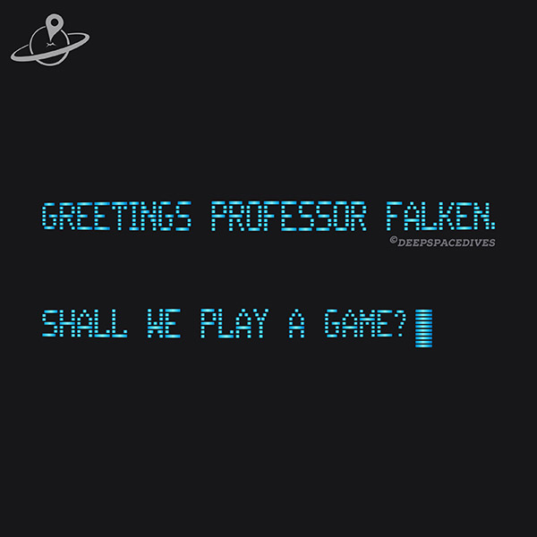 WarGames - Greetings Professor Falken Shall We Play a Game?